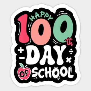 Happy 100 Days of School Teacher 100th Day of School Sticker